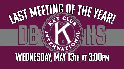 last meeting of Key Club
